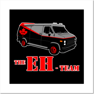 The Eh Team Posters and Art